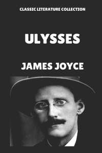 Ulysses by James Joyce