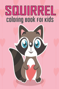 Squirrel Coloring Book For Kids