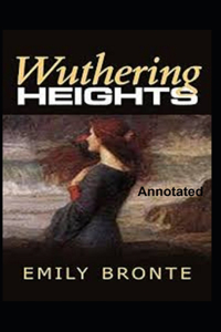 Wuthering Heights Annotated