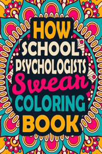 How School Psychologists Swear Coloring Book