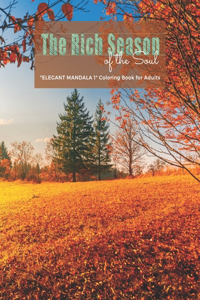 Rich Season of the Soul