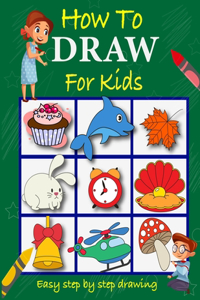 How to Draw For Kids