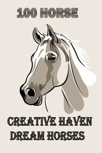 100 horse Creative Haven Dream Horses