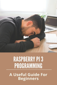 Raspberry Pi 3 Programming