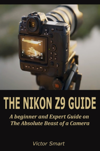 Nikon Z9 Guide
