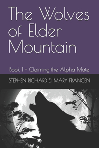 The Wolves of Elder Mountain