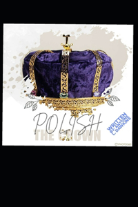 Polish The Crown