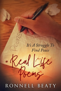 Real Life Poems: It's A Struggle To Find Peace