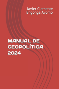 Manual de Geopolítica 2024