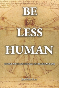 Be Less Human