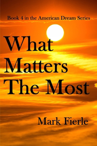 What Matters The Most