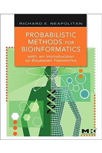 Probabilistic Methods for Bioinformatics