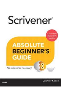 Scrivener Absolute Beginner's Guide