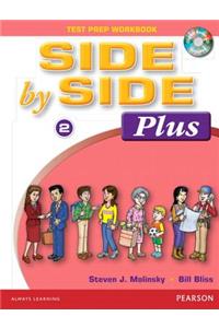 Side by Side Plus 2 Test Prep Workbook with CD