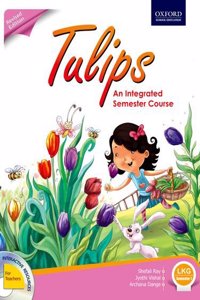 Tulips LKG Semester 1: An Integrated Semester Course