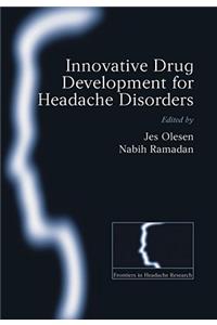 Innovative drug development for headache disorders