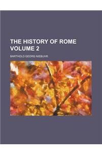 The History of Rome Volume 2