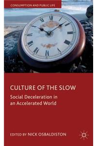 Culture of the Slow