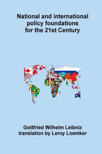 National and International Policy Foundations for the 21st Century