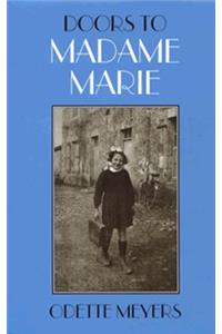 Doors to Madame Marie