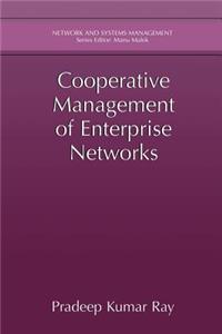 Cooperative Management of Enterprise Networks