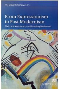 From Expressionism to Post-Modernism: Styles and Movements in 20Th-Century Western Art (Groveart)