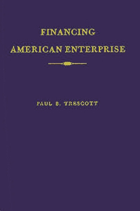 Financing American Enterprise