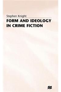 Form and Ideology in Crime Fiction