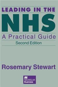 Leading in the Nhs: A Practical Guide