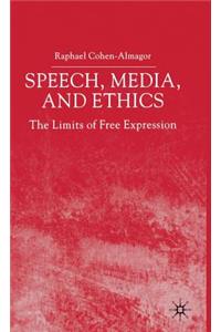 Speech, Media and Ethics