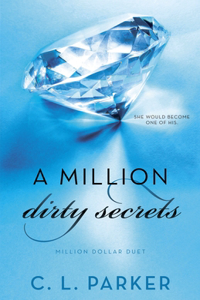 Million Dirty Secrets