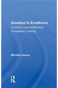 Goodbye To Excellence