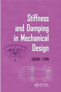 Stiffness and Damping in Mechanical Design