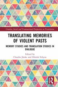 Translating Memories of Violent Pasts