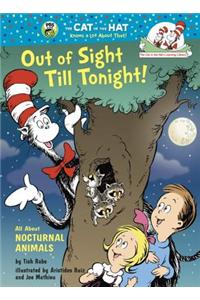 Out of Sight Till Tonight!: All about Nocturnal Animals