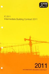 JCT: Intemediate Building Contract 2011