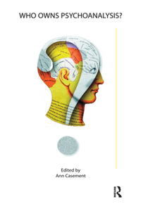 Who Owns Psychoanalysis?