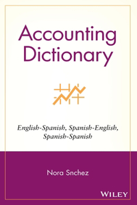 Accounting Dictionary/Diccionario de Contabilidad