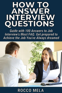 How to Answer Interview Questions