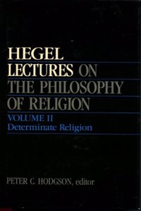Lectures on the Philosophy of Religion, Vol. I
