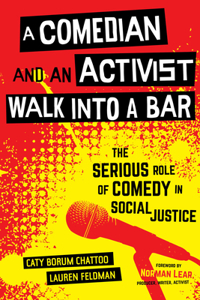 Comedian and an Activist Walk Into a Bar