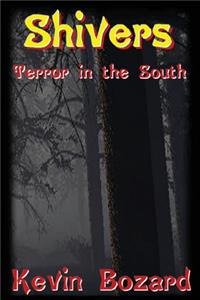 Shivers: Terror in the South