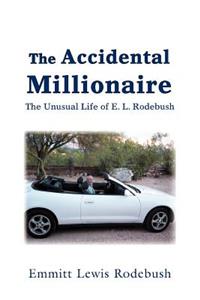 The Accidental Millionaire