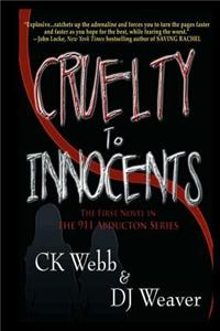 Cruelty To Innocents