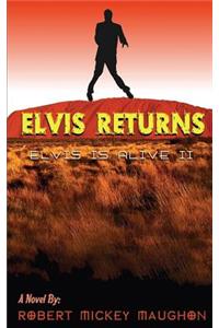 Elvis Returns