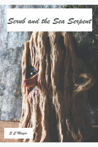 Scrub and the Sea Serpent