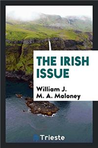 The Irish Issue