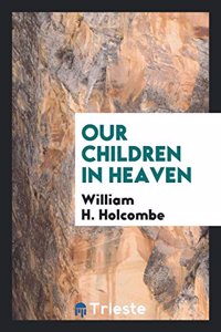 Our Children in Heaven