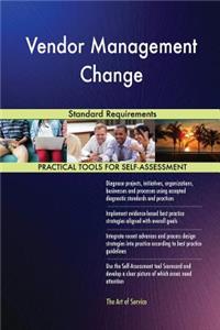 Vendor Management Change Standard Requirements