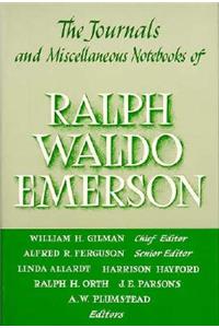 Journals and Miscellaneous Notebooks of Ralph Waldo Emerson